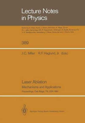 Laser Ablation by John C. Miller