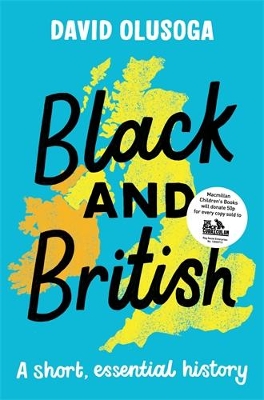 Black and British: A short, essential history by David Olusoga