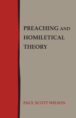 Preaching and Homiletical Theory book