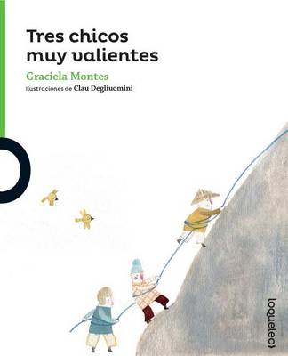 Tres Chicos Muy Valientes (Three Brave Kids) book