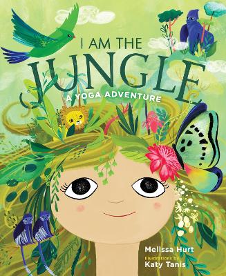 I Am the Jungle: A Yoga Adventure book