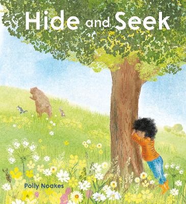 Hide and Seek by Polly Noakes