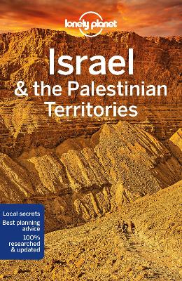 Lonely Planet Israel & the Palestinian Territories by Lonely Planet