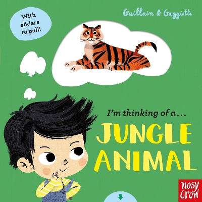 I'm Thinking of a Jungle Animal by Adam Guillain