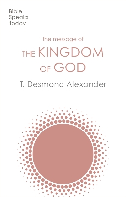 The Message of the Kingdom of God book