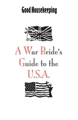 Good Housekeeping War Bride's Guide to the USA book