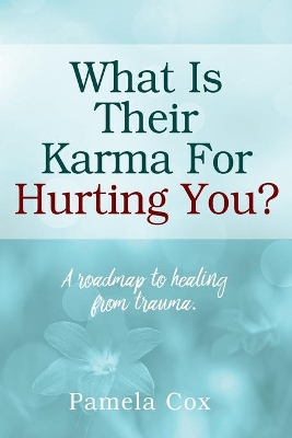 What is Their Karma Hurting You book