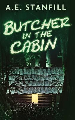 Butcher In The Cabin book