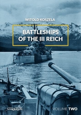 Battleships of the III Reich. Volume 2 book