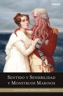 Sentido y Sensibilidad y Monstruos Marinos by Jane Austen