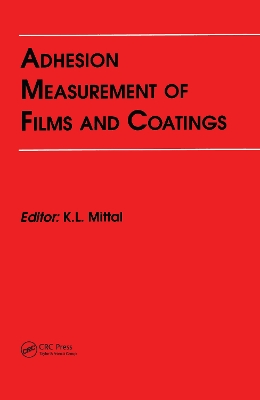 Adhesion Measurement of Films and Coatings book