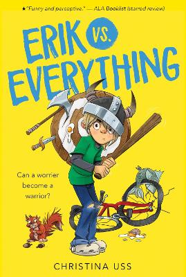 Erik vs. Everything by Christina Uss