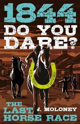 Do You Dare? The Last Horse Race book