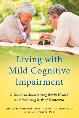 Living with Mild Cognitive Impairment book