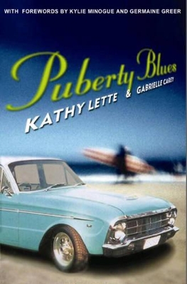 Puberty Blues by Kathy Lette