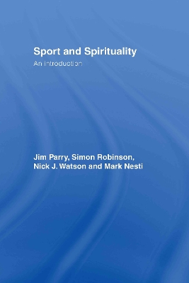 Sport and Spirituality by Jim Parry