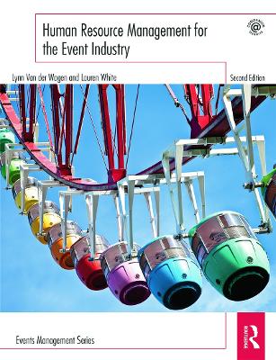 Human Resource Management for the Event Industry by Lynn Van Der Wagen