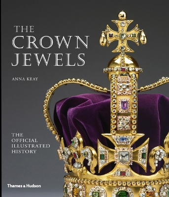 Crown Jewels by Anna Keay