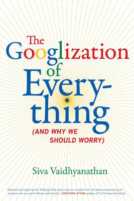 Googlization of Everything book