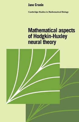 Mathematical Aspects of Hodgkin-Huxley Neural Theory book