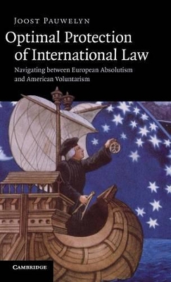 Optimal Protection of International Law by Joost Pauwelyn