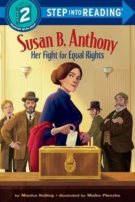 Susan B. Anthony: Her Fight for Equal Rights book