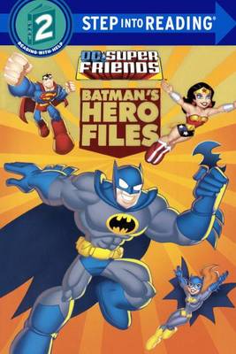 Batman's Hero Files (DC Super Friends) book