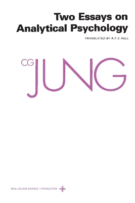 Collected Works of C.G. Jung, Volume 7: Two Essays in Analytical Psychology book