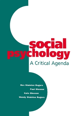 Social Psychology: A Critical Agenda book
