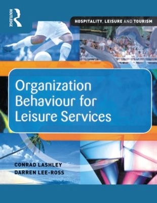 Organization Behaviour for Leisure Services book