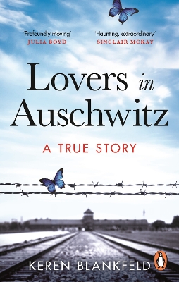 Lovers in Auschwitz: A True Story book