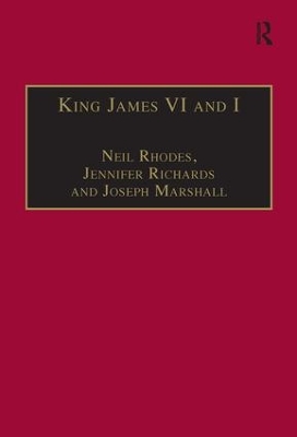 King James VI and I: Selected Writings by Neil Rhodes