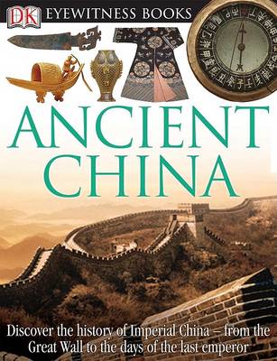 DK Eyewitness Books: Ancient China book