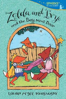 Zelda And Ivy And The Boy Next Door (Candlewick Sparks) book