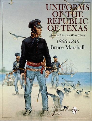 Uniforms of the Republic of Texas book