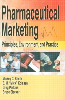 Pharmaceutical Marketing by Eugene Mick Kolassa