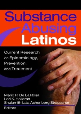 Substance Abusing Latinos book