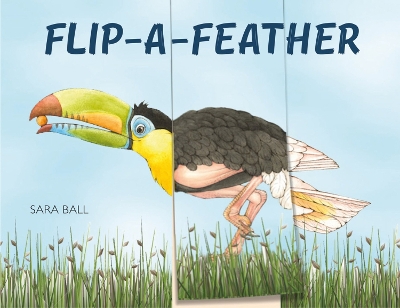 Flip-a-Feather: Make Your Own Wacky Bird! book