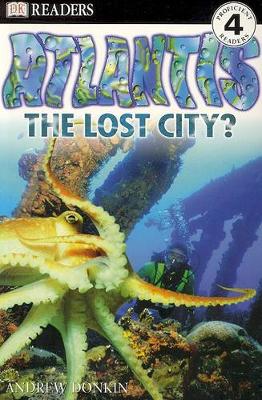 DK Readers L4: Atlantis: The Lost City? book
