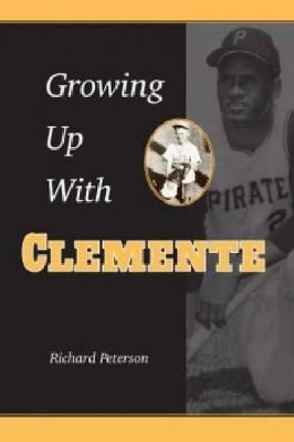 Growing Up with Clemente book