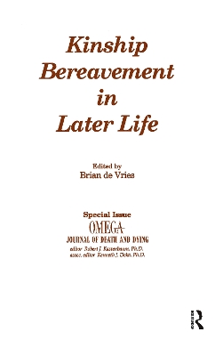 Kinship Bereavement in Later Life by Brian de Vries
