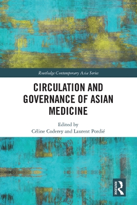 Circulation and Governance of Asian Medicine book