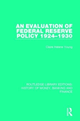 Evaluation of Federal Reserve Policy 1924-1930 book