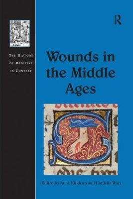 Wounds in the Middle Ages by Anne Kirkham