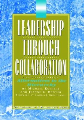 Leadership Through Collaboration book
