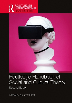 Routledge Handbook of Social and Cultural Theory: 2nd Edition book