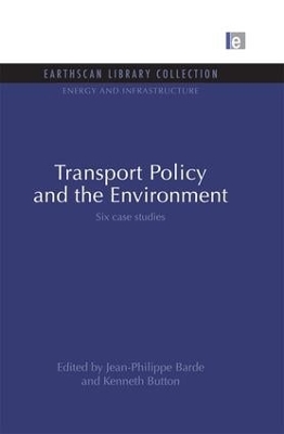 Transport Policy and the Environment by Jean-Philippe Barde