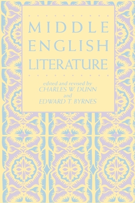Middle English Literature by Charles W. Dunn
