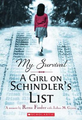 My Survival: A Girl on Schindler's List by Rena Finder