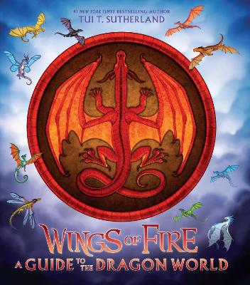 Wings of Fire: A Guide to the Dragon World book